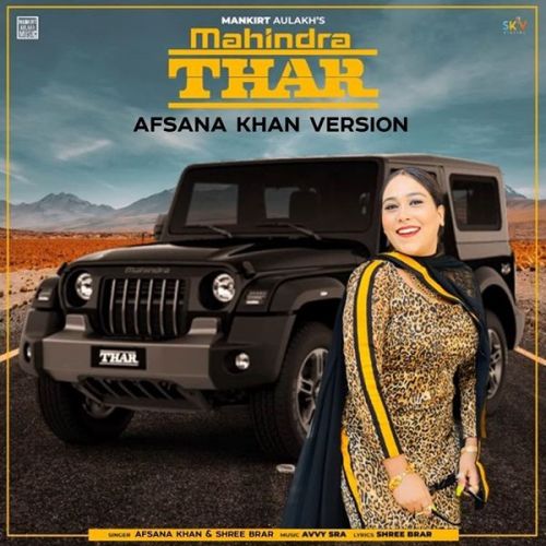 Mahindra Thar Shree Brar, Afsana Khan mp3 song ringtone, Mahindra Thar Shree Brar, Afsana Khan Ringtone Download - RiskyJatt.Com