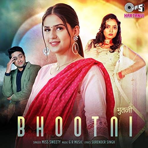 Bhootni Miss Sweety mp3 song ringtone, Bhootni Miss Sweety Ringtone Download - RiskyJatt.Com