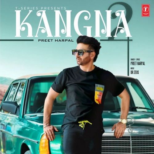 Kangna 2 Preet Harpal mp3 song ringtone, Kangna 2 Preet Harpal Ringtone Download - RiskyJatt.Com