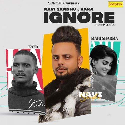 Ignore Kaka, Navi Sandhu mp3 song ringtone, Ignore Kaka, Navi Sandhu Ringtone Download - RiskyJatt.Com