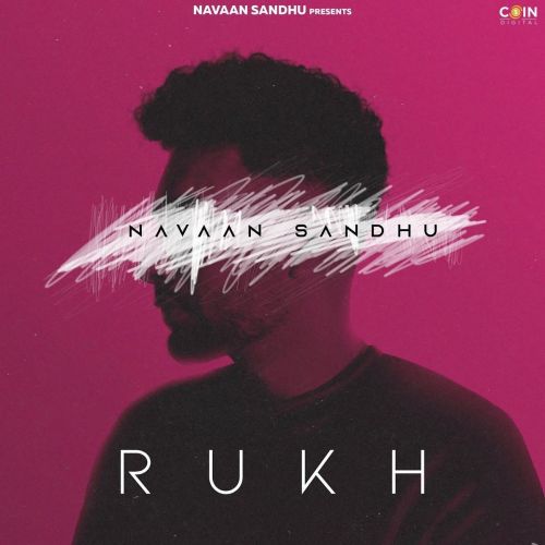 Rukh Navaan Sandhu mp3 song ringtone, Rukh Navaan Sandhu Ringtone Download - RiskyJatt.Com