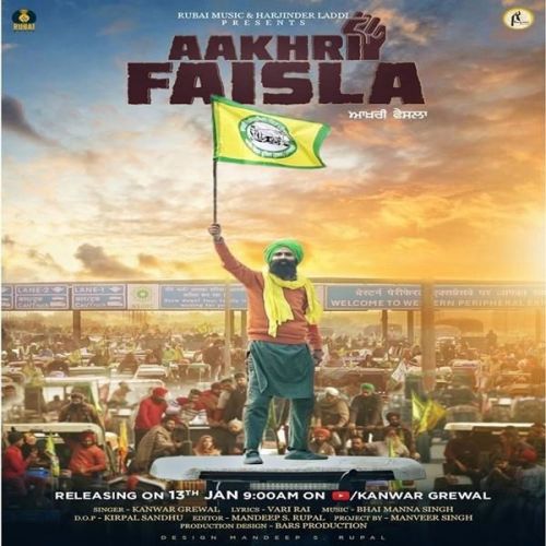 Aakhri Faisla Kanwar Grewal mp3 song ringtone, Aakhri Faisla Kanwar Grewal Ringtone Download - RiskyJatt.Com