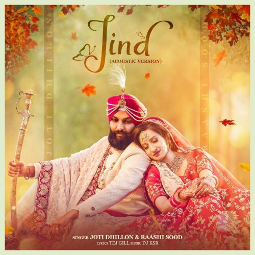 Jind (Acoustic Version) Joti Dhillon, Raashi Sood mp3 song ringtone, Jind (Acoustic Version) Joti Dhillon, Raashi Sood Ringtone Download - RiskyJatt.Com