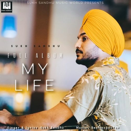 Village Sukh Sandhu mp3 song ringtone, My Life Sukh Sandhu Ringtone Download - RiskyJatt.Com