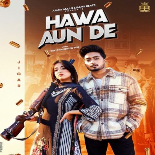 Hawa Aun De Gurlez Akhtar, Jigar mp3 song ringtone, Hawa Aun De Gurlez Akhtar, Jigar Ringtone Download - RiskyJatt.Com