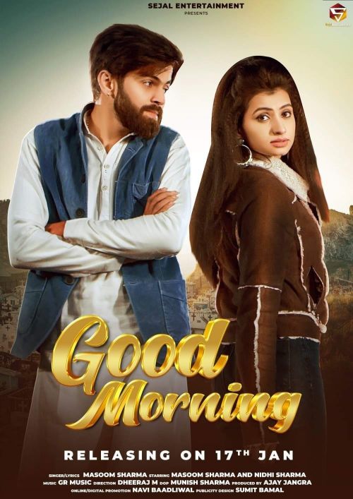 Good Morning Masoom Sharma mp3 song ringtone, Good Morning Masoom Sharma Ringtone Download - RiskyJatt.Com