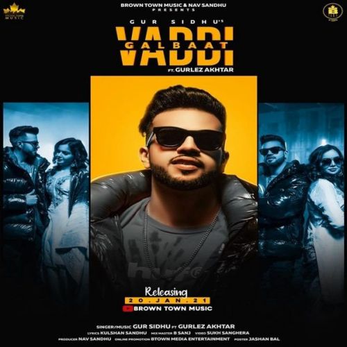 Vaddi Galbaat Gurlez Akhtar, Gur Sidhu mp3 song ringtone, Vaddi Galbaat Gurlez Akhtar, Gur Sidhu Ringtone Download - RiskyJatt.Com