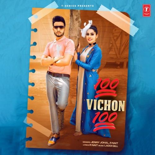 100 Vichon 100 Jenny Johal, R Nait mp3 song ringtone, 100 Vichon 100 Jenny Johal, R Nait Ringtone Download - RiskyJatt.Com