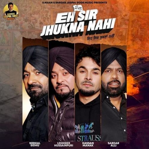 Eh Sir Jhukna Nahi Lehmber Hussainpuri, Nirmal Sidhu mp3 song ringtone, Eh Sir Jhukna Nahi Lehmber Hussainpuri, Nirmal Sidhu Ringtone Download - RiskyJatt.Com