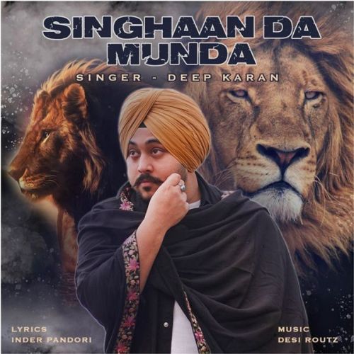 Singhaan Da Munda Deep Karan mp3 song ringtone, Singhaan Da Munda Deep Karan Ringtone Download - RiskyJatt.Com