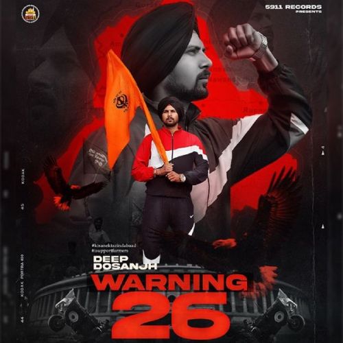 Warning 26 Deep Dosanjh mp3 song ringtone, Warning 26 Deep Dosanjh Ringtone Download - RiskyJatt.Com