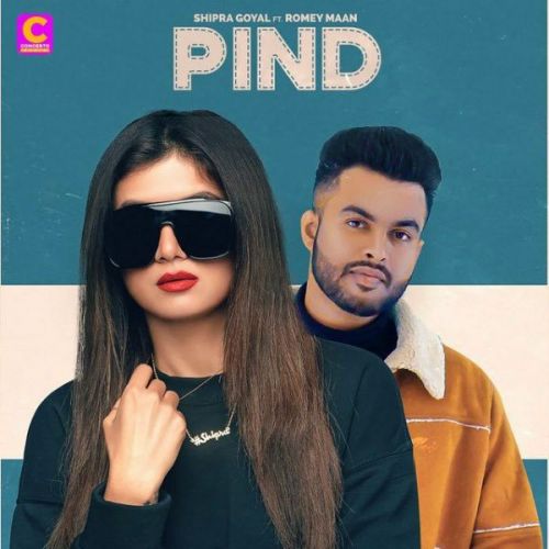 Pind Shipra Goyal, Romey Maan mp3 song ringtone, Pind Shipra Goyal, Romey Maan Ringtone Download - RiskyJatt.Com