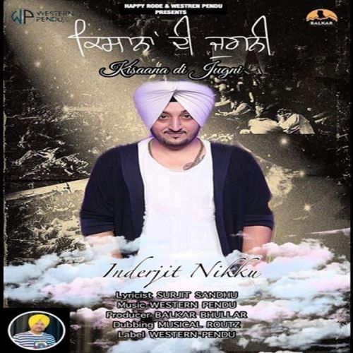 Jugni Inderjit Nikku mp3 song ringtone, Jugni Inderjit Nikku Ringtone Download - RiskyJatt.Com