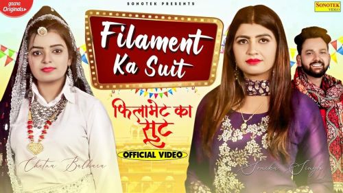 Filament Ka Suit Chetna Balhara, Vicky Tarori mp3 song ringtone, Filament Ka Suit Chetna Balhara, Vicky Tarori Ringtone Download - RiskyJatt.Com