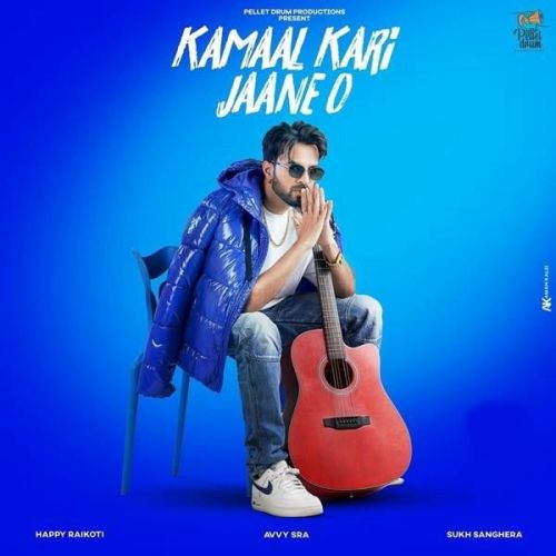 Kamaal Kari Jaane O Happy Raikoti mp3 song ringtone, Kamaal Kari Jaane O Happy Raikoti Ringtone Download - RiskyJatt.Com