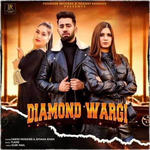 Diamond Wargi Afsana Khan, Harsh Pandher mp3 song ringtone, Diamond Wargi Afsana Khan, Harsh Pandher Ringtone Download - RiskyJatt.Com