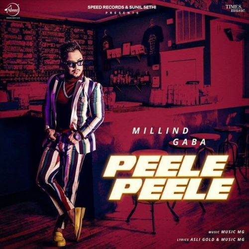 Peele Peele Millind Gaba mp3 song ringtone, Peele Peele Millind Gaba Ringtone Download - RiskyJatt.Com