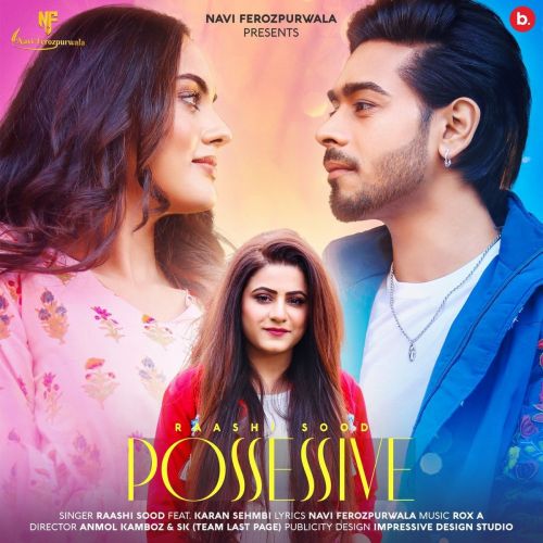 Possessive Karan Sehmbi, Raashi Sood mp3 song ringtone, Possessive Karan Sehmbi, Raashi Sood Ringtone Download - RiskyJatt.Com