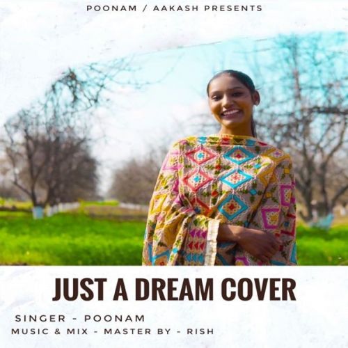 Just A Dream Cover Song Poonam Kandiara mp3 song ringtone, Just A Dream Cover Song Poonam Kandiara Ringtone Download - RiskyJatt.Com