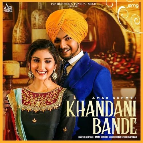 Khandani Bande Amar Sehmbi mp3 song ringtone, Khandani Bande Amar Sehmbi Ringtone Download - RiskyJatt.Com