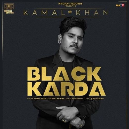 Black Karda Kamal Khan, Gurlez Akhtar mp3 song ringtone, Black Karda Kamal Khan, Gurlez Akhtar Ringtone Download - RiskyJatt.Com