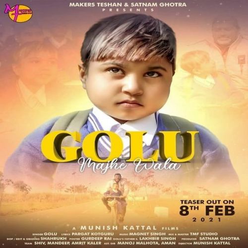 Golu Majhe Wala Golu, Magnet Singh mp3 song ringtone, Golu Majhe Wala Golu, Magnet Singh Ringtone Download - RiskyJatt.Com