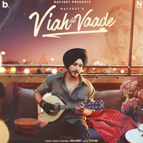 Viah De Vaade Navjeet mp3 song ringtone, Viah De Vaade Navjeet Ringtone Download - RiskyJatt.Com