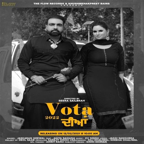 Vota 2022 Diya Anita Samana, Jaskaran Grewal mp3 song ringtone, Vota 2022 Diya Anita Samana, Jaskaran Grewal Ringtone Download - RiskyJatt.Com