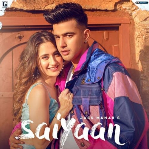 Saiyaan Jass Manak mp3 song ringtone, Saiyaan Jass Manak Ringtone Download - RiskyJatt.Com