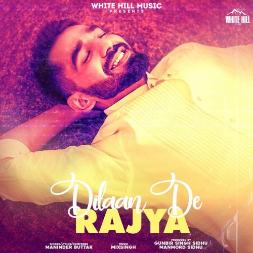 Dilaan De Rajya Maninder Buttar mp3 song ringtone, Dilaan De Rajya Maninder Buttar Ringtone Download - RiskyJatt.Com