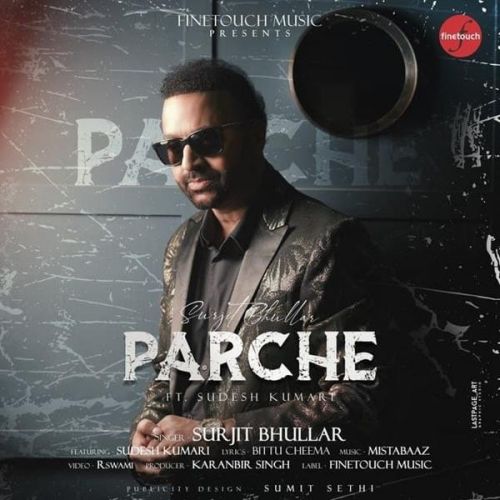 Parche Surjit Bhullar, Sudesh Kumari mp3 song ringtone, Parche Surjit Bhullar, Sudesh Kumari Ringtone Download - RiskyJatt.Com