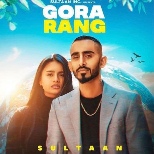 Gora Rang Sultaan mp3 song ringtone, Gora Rang Sultaan Ringtone Download - RiskyJatt.Com