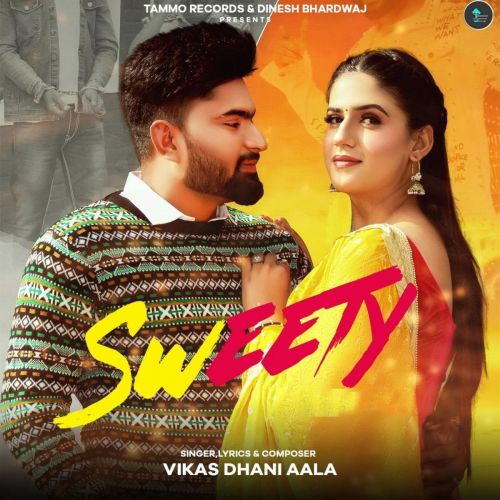 Sweety Vikas Dhani Aala mp3 song ringtone, Sweety Vikas Dhani Aala Ringtone Download - RiskyJatt.Com