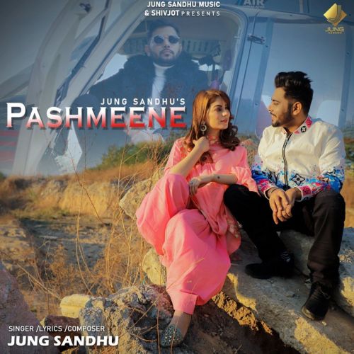 Pashmeene Jung Sandhu mp3 song ringtone, Pashmeene Jung Sandhu Ringtone Download - RiskyJatt.Com