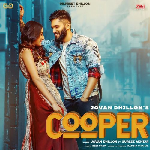 Cooper Gurlez Akhtar, Jovan Dhillon mp3 song ringtone, Cooper Gurlez Akhtar, Jovan Dhillon Ringtone Download - RiskyJatt.Com