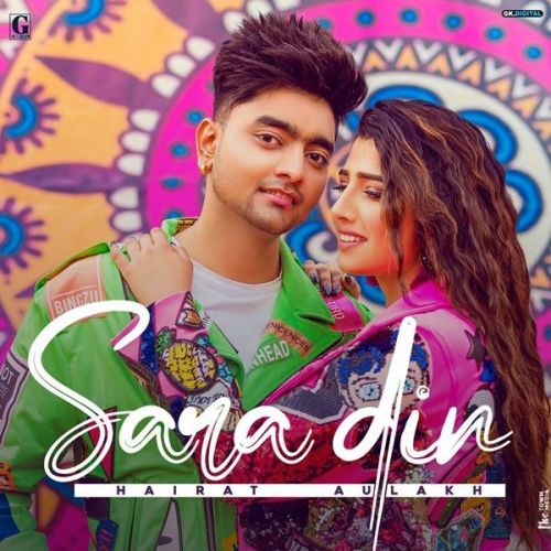 Sara Din Hairat Aulakh mp3 song ringtone, Sara Din Hairat Aulakh Ringtone Download - RiskyJatt.Com