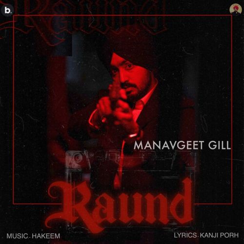 Raund Manavgeet Gill mp3 song ringtone, Raund Manavgeet Gill Ringtone Download - RiskyJatt.Com