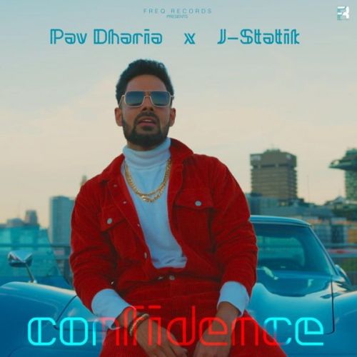 Confidence Pav Dharia mp3 song ringtone, Confidence Pav Dharia Ringtone Download - RiskyJatt.Com