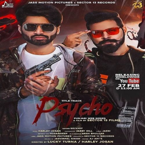 Psycho Title Track Shivjot mp3 song ringtone, Psycho Title Track Shivjot Ringtone Download - RiskyJatt.Com