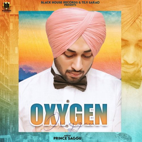 Oxygen Prince Saggu mp3 song ringtone, Oxygen Prince Saggu Ringtone Download - RiskyJatt.Com