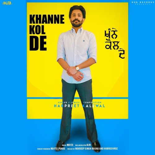 Khanne Kol De Harpreet Kalewal mp3 song ringtone, Khanne Kol De Harpreet Kalewal Ringtone Download - RiskyJatt.Com