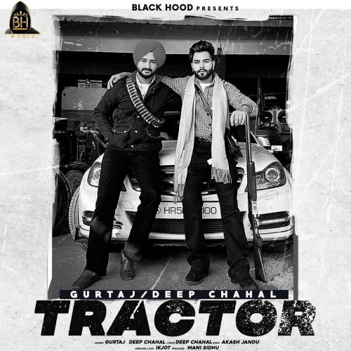 Tractor Gurtaj, Deep Chahal mp3 song ringtone, Tractor Gurtaj, Deep Chahal Ringtone Download - RiskyJatt.Com