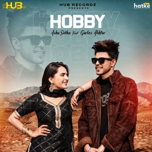 Hobby Gurlez Akhtar, Ashu Sidhu mp3 song ringtone, Hobby Gurlez Akhtar, Ashu Sidhu Ringtone Download - RiskyJatt.Com