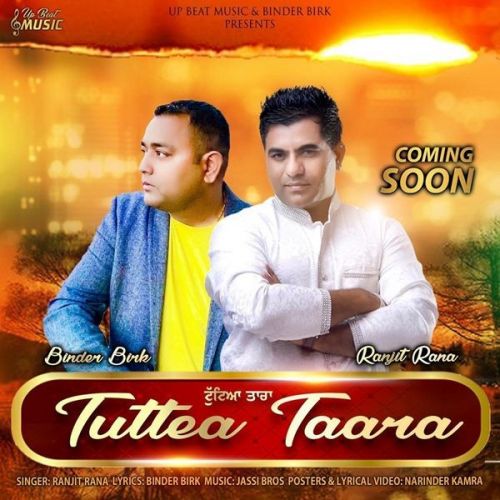 Tuttea Taara Ranjit Rana mp3 song ringtone, Tuttea Taara Ranjit Rana Ringtone Download - RiskyJatt.Com