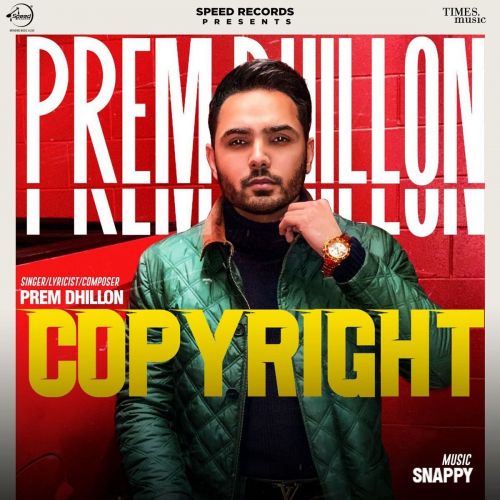 Copyright Prem Dhillon mp3 song ringtone, Copyright Prem Dhillon Ringtone Download - RiskyJatt.Com