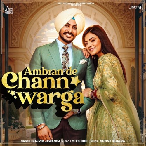 Ambran De Chann Warga Rajvir Jawanda mp3 song ringtone, Ambran De Chann Warga Rajvir Jawanda Ringtone Download - RiskyJatt.Com