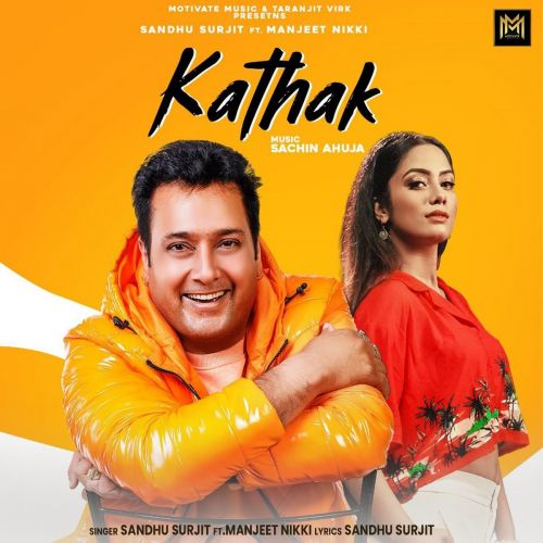 Kathak Sandhu Surjit, Manjeet Nikki mp3 song ringtone, Kathak Sandhu Surjit, Manjeet Nikki Ringtone Download - RiskyJatt.Com