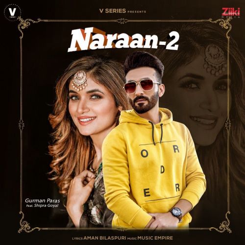 Naraan 2 Shipra Goyal, Gurman Paras mp3 song ringtone, Naraan 2 Shipra Goyal, Gurman Paras Ringtone Download - RiskyJatt.Com