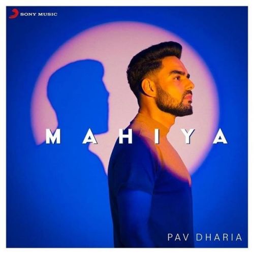 Mahiya Pav Dharia mp3 song ringtone, Mahiya Pav Dharia Ringtone Download - RiskyJatt.Com