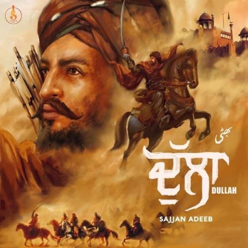 Dullah Sajjan Adeeb mp3 song ringtone, Dullah Sajjan Adeeb Ringtone Download - RiskyJatt.Com